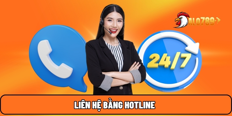Liên hệ bằng hotline