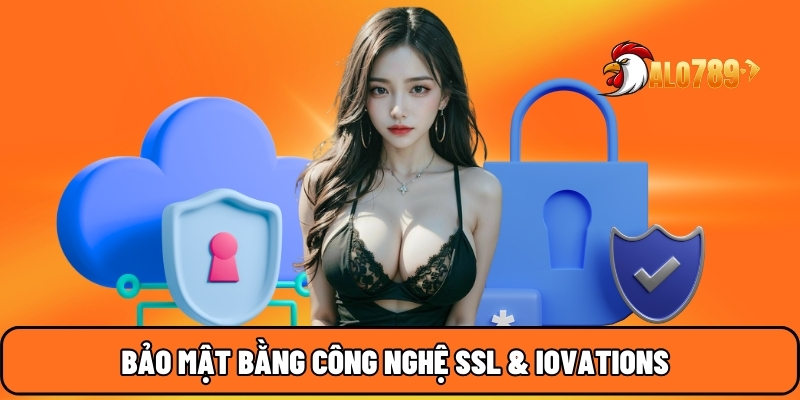 Bảo mật bằng công nghệ SSL & IOvations